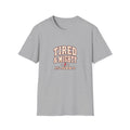 Tired & Mighty “Still Showing Up” Unisex Graphic T-Shirt